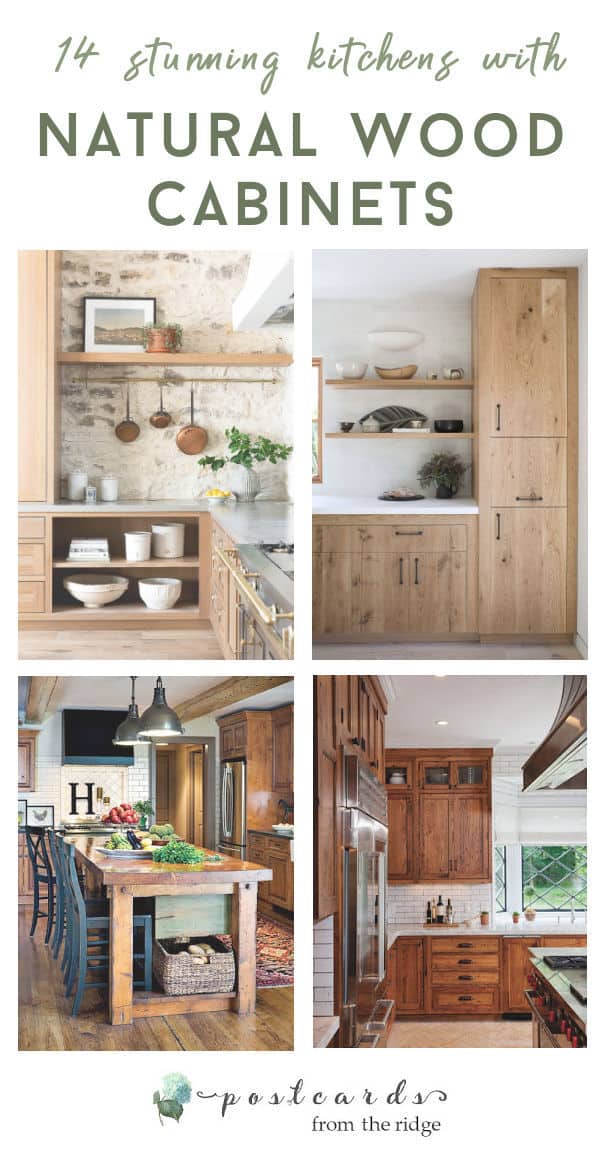 14 Stunning Kitchens With Wood Cabinets - Postcards from the Ridge