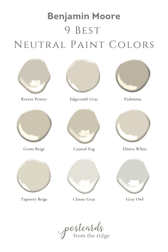 9 No-Fail Neutral Paint Colors from Benjamin Moore - Postcards from the Ridge