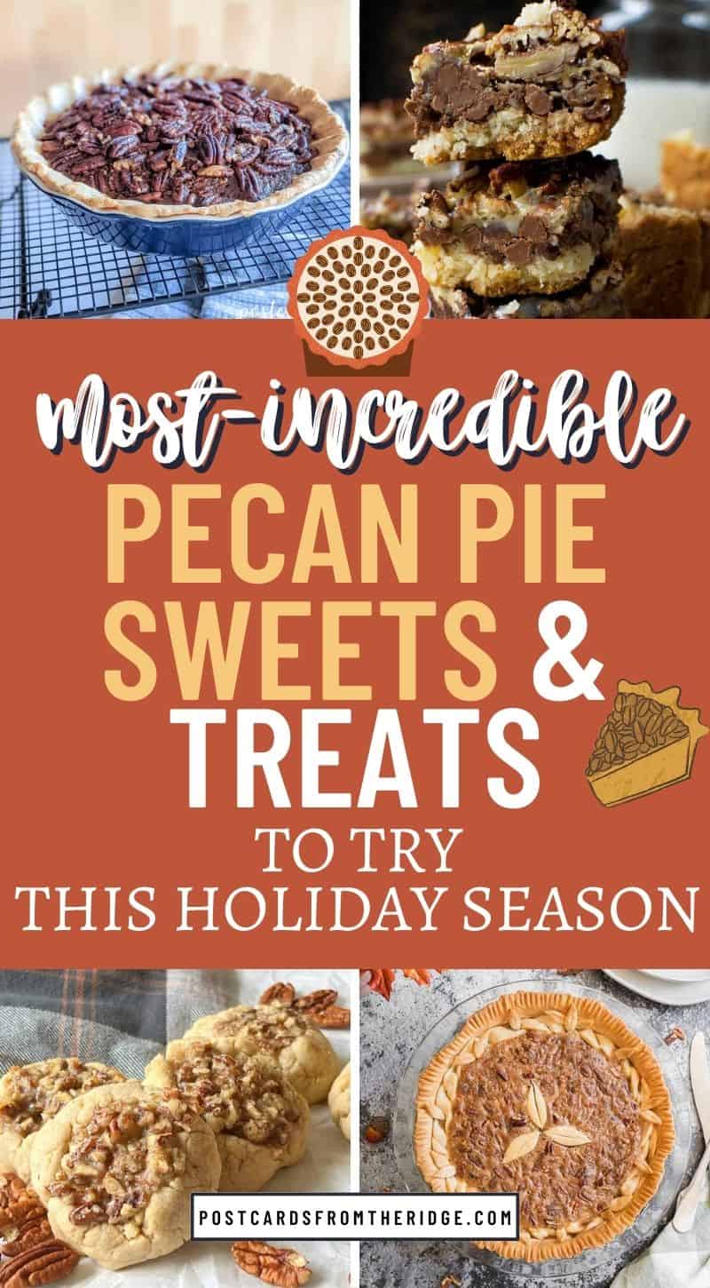 Pecan Pie Desserts collage with text overlay