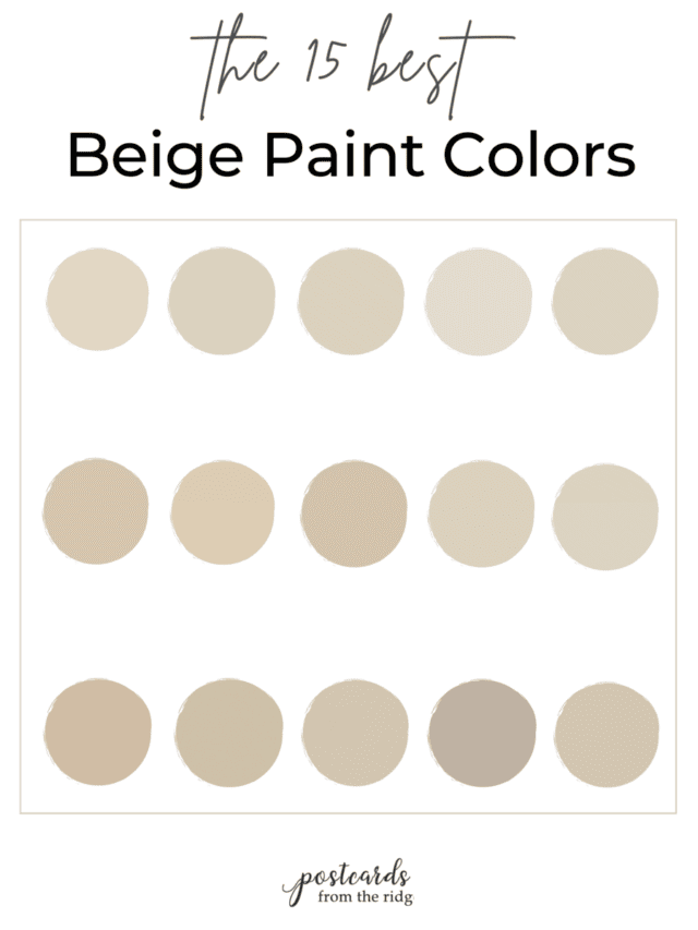 15 Best Beige Colors - Postcards from the Ridge